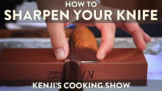 How to Sharpen a Knife with a Whetstone | Kenji's Cooking Show