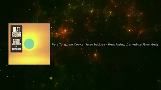 Pete Tong • Jem Cooke • Jules Buckley - Heat Rising (CamelPhat Extended)