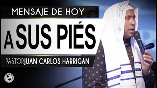 A sus piés - Pastor Juan Carlos Harrigan