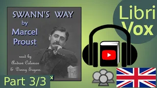 Swann's Way by Marcel PROUST read by Various Part 3/3 | Full Audio Book