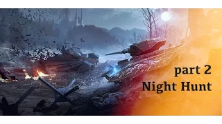 WoT Blitz: Night Hunt (part 2)