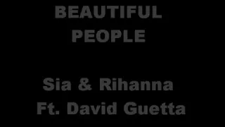 BEAUTIFUL PEOPLE Sia Rihanna David Guetta Lyrics y letra