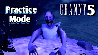 Granny 5 Practice Mode Full Gameplay [ Unofficial Game ]