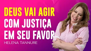 Helena Tannure | ACREDITE NA JUSTIÇA DE DEUS