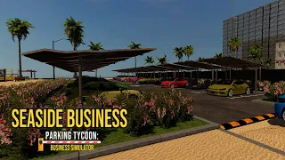 Parking Tycoon Business Simulator Seaside Business DLC- Part 4 - New Roofs!