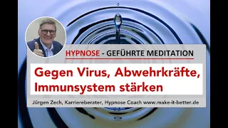 Hypnose gegen Virus, Abwehrkräfte, Immunsystem stärken, Meditation, Hypnose Köln