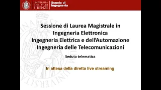 Sessione di Laurea Magistrale in Ingegneria Elettronica, Ingegneria delle Telecomunicazioni, Ingegne