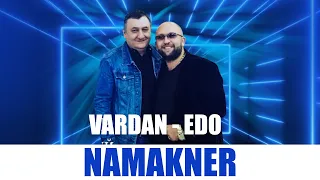 Vardan Urumyan ft. Edo Barnaulskiy - Namakner | Official Video