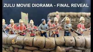 ZULU MOVIE DIORAMA - FINAL REVEAL