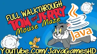 Tom & Jerry: Mouse Maze JAVA GAME (GlobalFun 2009 year) FULL WALKTHROUGH