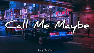 Call Me Maybe - Carly Rae Jepsen | Lyrics [1 hour]