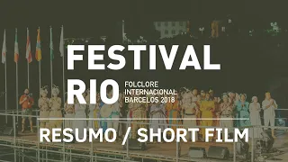 RESUMO | SHORT FILM | XXXVIII Festival Internacional de Folclore Rio | RIO18