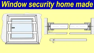 Создайте собственное устройство для защиты окон от взломщиков-Window security home made