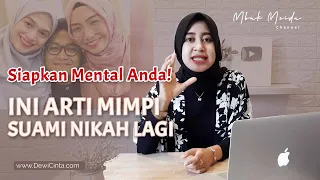 Pernah Bermimpi Suami Menikah Lagi? Siapkan Mental Anda, Ini Artinya!