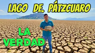 LAGO DE PÁTZCUARO  se Secó ?? / Importante que Sepas Esto sin Engaños