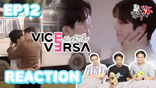 REACTION Vice Versa รัก สลับโลก EP.12 | สายเลือดY