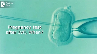 How early can I do a home pregnancy test after IVF? - Dr. Rashmi Chaudhary