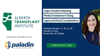 Organ Donation following Medical Assistance in Dying (MAiD): Legal and Ethical Considerations