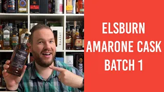 Elsburn Amarone Casks Batch 1 - Whisky Verkostung | Friendly Mr. Z