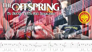 The Offspring - We Never Have Sex Anymore (Guitar Cover + TABS) | [NEW SONG 2021]