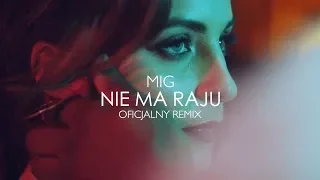 Mig - Nie ma raju (Dj Sequence Remix)