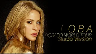 Shakira - Loba - El Dorado World Tour (Ultimate Studio Version)