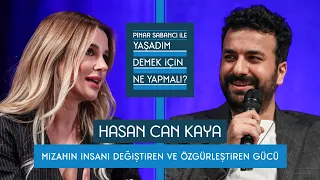 Pınar Sabancı ile Yaşadım Demek İçin Ne Yapmalı? #7 Hasan Can Kaya