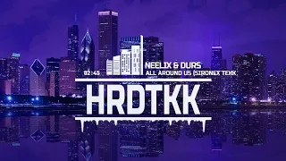 Neelix & Durs - All Around Us (Sironex Tekk Remix)