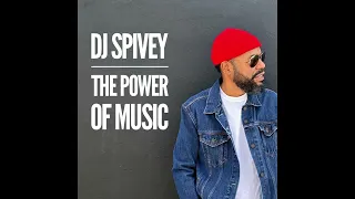 "The Power of Music" (A Soulful House Mix) by DJ Spivey