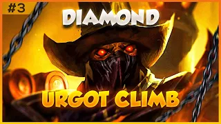 #3 Climbing with Urgot in Diamond | Six Matchup Gameplays!