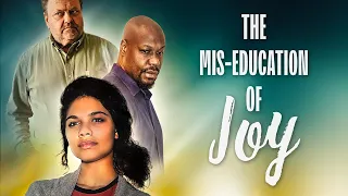 The Mis-Education Of Joy (2016) | Full Movie | Michael Higgenbottom | Jessica Reed | Tom Pantera