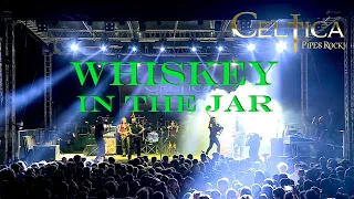 CELTICA - Pipes rock: Whiskey in the Jar/ live in Montelago (official video)