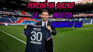 Vi spiego perché Messi ha scelto la maglia numero 30