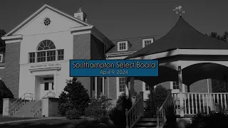 Southampton Select Board 4/9/2024