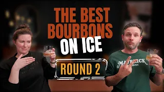 The Best BUDGET Bourbon ON ICE (Round 2 of 4) BLIND FLIGHT | Whiskey Talk