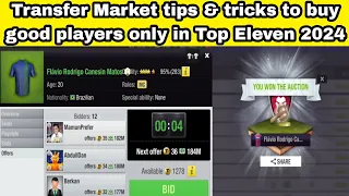 *New* tips & tricks to buy the best players from the transfer market in Top Eleven 2024!