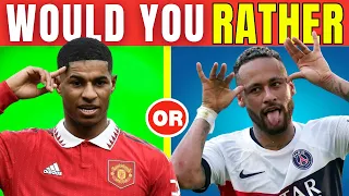 Who Would You Rather SIGN | Football Fun Quiz