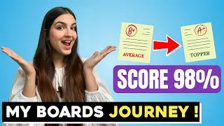 My Boards Journey 🔥| How average student became a topper | How to score 95+ in boards | Real Talk