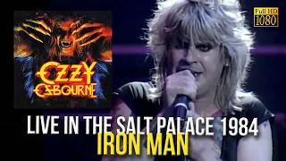 Ozzy Osbourne - Iron Man (Live in The Salt Palace 1984) - [Remastered to FullHD]