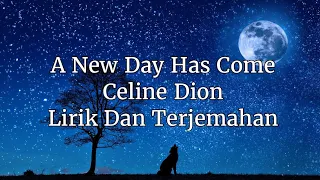 A New Day Has Come - Celine Dion Lirik Dan Terjemahan