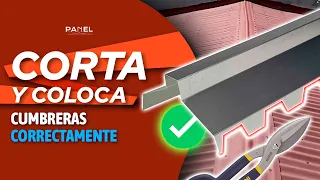 Cumbrera de lámina: Aprende a cortarla y colocarla correctamente