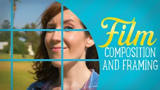 Shot Composition And Framing For Film