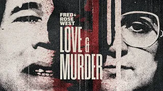 Fred & Rose West: Love & Murder (2023) FULL TRUE CRIME DOCUMENTARY w/ SUBS | HD