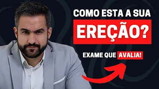 EXAME QUE AVALIA COMO ESTÁ A SUA EREÇÃO | DR. MATHEUS AMARAL - UROLOGISTA