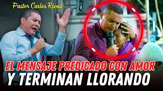 Pastor Carlos Rivas predica con mucho amor y llora la multitud