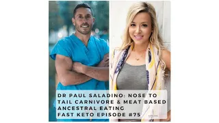 Dr Paul Saladino: Nose to Tail Carnivore & Meat Based Ancestral Eating