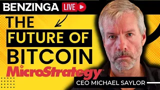 MicroStrategy CEO Michael Saylor & The Future of Bitcoin! | Benzinga