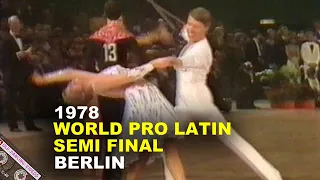 1978 World Professional Latin Dance Championships - Berlin GERMANY (Semi Final ONLY) 11th November