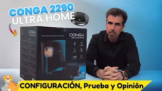 Conga 2290 Ultra Home+Base Autovaciado💨✅Prueba, Configuración y Opinión