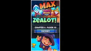 Max Zealot On Floor 10 😲